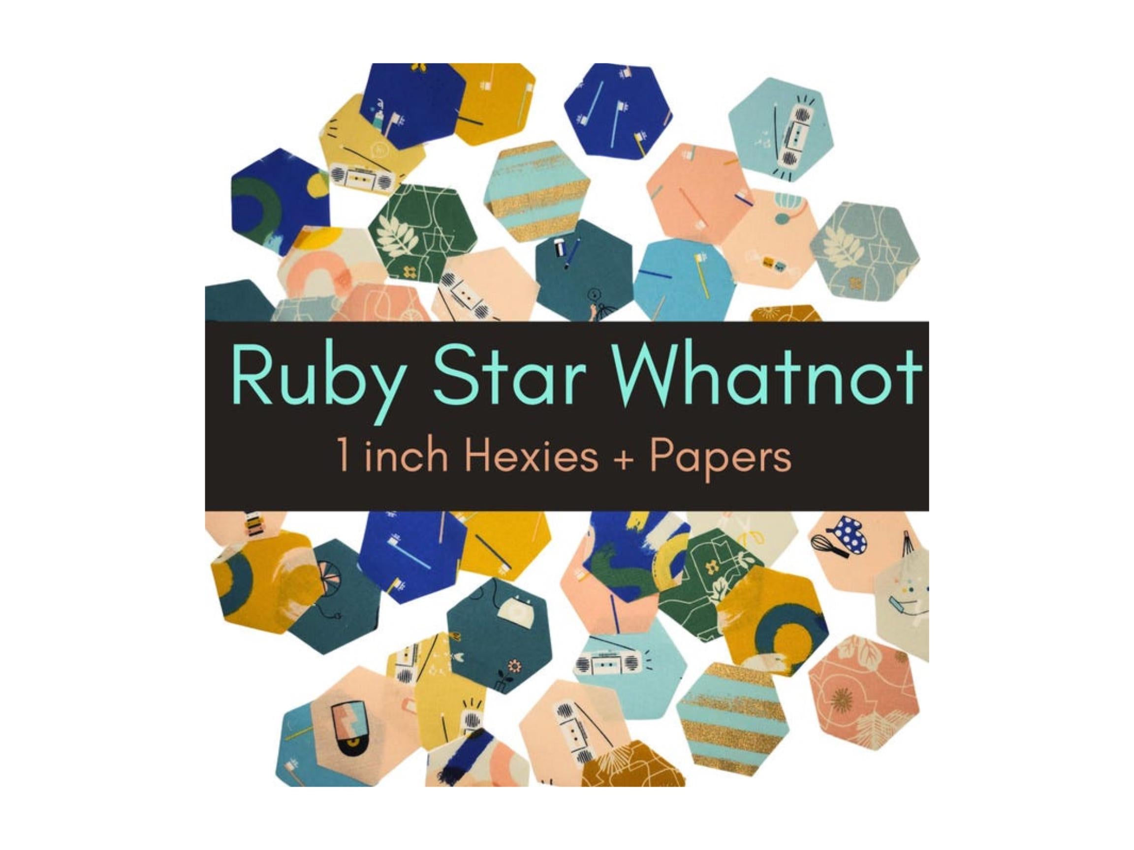 Ruby Star Society What Not 1 inch die cut hexies (42) and paper templates; English Paper Piecing (EPP); precut hexagons Rashida Coleman Hale